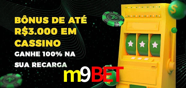 m9bet melhor bônus de depósito